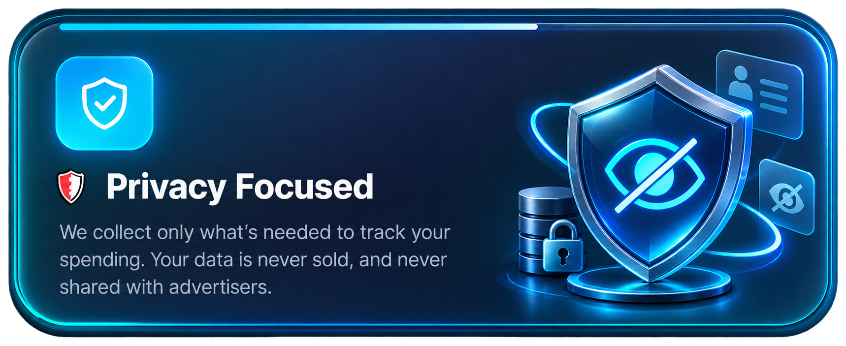 Privacy Focused โ we collect only what's needed to track your spending, your data is never sold or shared with advertisers.